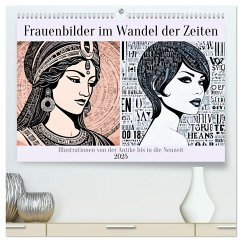 Frauenbilder im Wandel der Zeiten (hochwertiger Premium Wandkalender 2025 DIN A2 quer), Kunstdruck in Hochglanz - Calvendo;Kleemann, Claudia