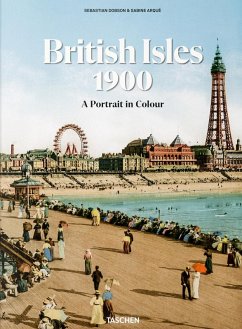 The British Isles 1900. A Portrait in Colour - Dobson, Sebastian