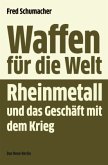 Waffen für die Welt