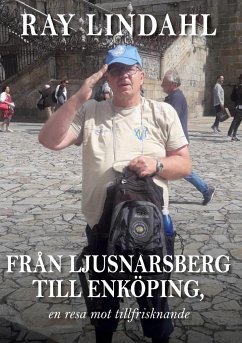 Från Ljusnarsberg till Enköping, en resa mot tillfrisknande - Lindahl, Ray