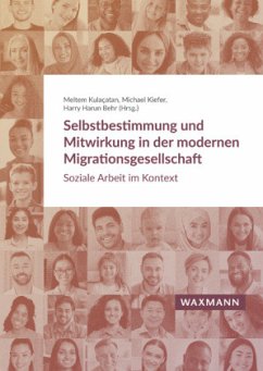 Cover Selbstbestimmung und Mitwirkung in der modernen Migrationsgesellschaft