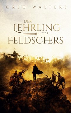 Der Lehrling des Feldschers - Walters, Greg