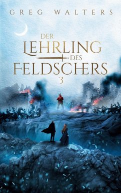 Der Lehrling des Feldschers 3 - Walters, Greg