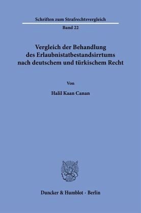 Vergleich der Behandlung des Erlaubnistatbestandsirrtums nach deutschem und türkischem Recht