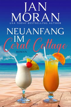 Neuanfang im Coral Cottage (eBook, ePUB) - Moran, Jan