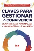 Claves para gestionar la convivencia (eBook, PDF)