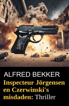 Cover Inspecteur Jörgensen en Czerwinski's misdaden: Thriller (eBook, ePUB)