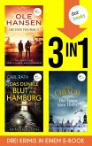 Die Tote von Pier 17, Das dunkle Blut von Hamburg & Die Toten vom Hafen (eBook, ePUB)