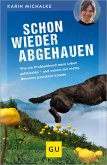 Schon wieder abgehauen (eBook, ePUB) Schon wieder abgehauen (eBook, ePUB)