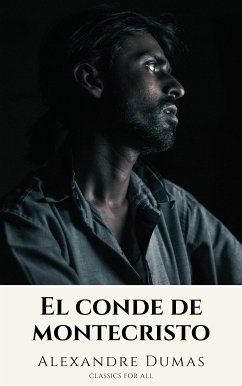 El conde de montecristo (eBook, ePUB) - Dumas, Alexandre; all, Classics for