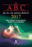 El ABC de la vía aérea difícil 2017 (eBook, PDF)