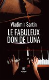 Le fabuleux don de Luna (eBook, ePUB)