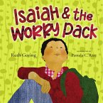 Isaiah and the Worry Pack (fixed-layout eBook, ePUB)