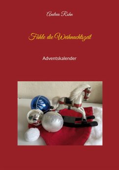 Cover Fühle die Weihnachtszeit (eBook, ePUB)