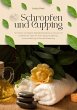 Schröpfen und Cupping für Körper und... - Bild 1