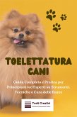 Toelettatura Cani (eBook, ePUB)