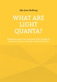 What Are Light Quanta? (eBook, ePUB)