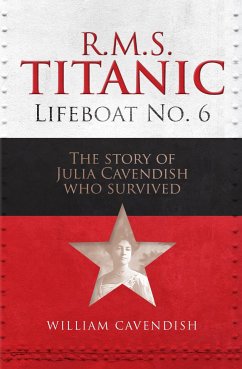 R.M.S. Titanic Lifeboat No 6 (eBook, ePUB) - Cavendish, William