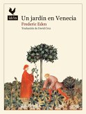Un jardín en Venecia (eBook, ePUB) Un jardín en Venecia (eBook, ePUB)