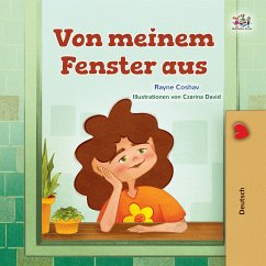 Von meinem Fenster aus (eBook, ePUB) - Coshav, Rayne; KidKiddos Books