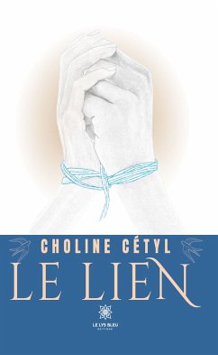 Le lien (eBook, ePUB) - Cétyl, Choline