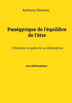 Panégyrique de l'équilibre de l'être (eBook, ePUB) - Gimenez, Anthony