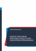 Einzug von mehr Nachhaltigkeit in ein Industrieunternehmen (eBook, ePUB)