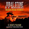 Jubal Stone: U.S. Marshal: Blood Trail... - Bild 1