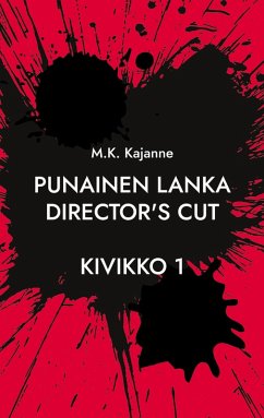 Punainen Lanka Director's Cut (eBook, ePUB) Punainen Lanka Director's Cut (eBook, ePUB)