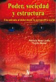 Poder, sociedad y estructura. Una mirada al dolor desde la perspectiva social (eBook, PDF) Poder, sociedad y estructura. Una mirada al dolor desde la perspectiva social (eBook, PDF)