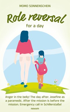 Role reversal for a day (eBook, ePUB) - Sonnenschein, Momo