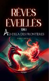 Rêves éveillés - Tome 1 (eBook, ePUB)