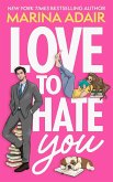 Love to Hate You (eBook, ePUB) Love to Hate You (eBook, ePUB)