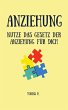 Anziehung - nutze das Gesetz der... - Bild 1