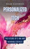 Personalized Tech (eBook, ePUB) Personalized Tech (eBook, ePUB)
