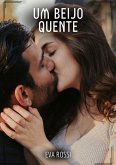 Um Beijo Quente (eBook, ePUB)