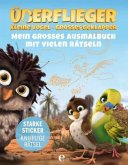 Überflieger - kleine Vögel, großes Geklapper: Mein großes Ausmalbuch mit vielen Rätseln (Restauflage) Überflieger - kleine Vögel, großes Geklapper: Mein großes Ausmalbuch mit vielen Rätseln (Restauflage)