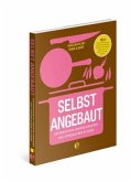 Selbst angebaut (Mängelexemplar) Selbst angebaut (Mängelexemplar)