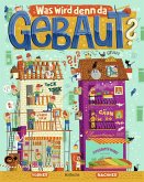 Was wird denn da gebaut? (Mängelexemplar) Was wird denn da gebaut? (Mängelexemplar)