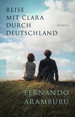 Reise mit Clara durch Deutschland   (Mängelexemplar) - Aramburu, Fernando