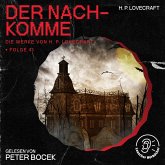 Der Nachkomme (Die Werke von H. P. Lovecraft, Folge 41) (MP3-Download)