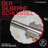 Der silberne Schlüssel (Die Werke von H. P. Lovecraft, Folge 45) (MP3-Download)