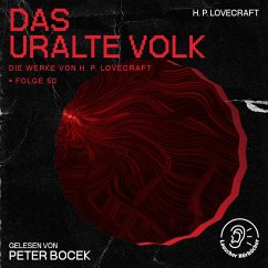 Cover Das uralte Volk (Die Werke von H. P. Lovecraft, Folge 50) (MP3-Download)
