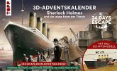 24 DAYS ESCAPE 3D-Adventskalender - Sherlock Holmes und die letzte Fahrt der Titanic (Restauflage) 24 DAYS ESCAPE 3D-Adventskalender - Sherlock Holmes und die letzte Fahrt der Titanic (Restauflage)