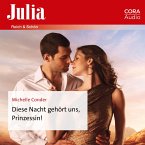 Diese Nacht gehört uns, Prinzessin! (MP3-Download)