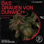 Das Grauen von Dunwich (Die Werke von H. P. Lovecraft, Folge 54) (MP3-Download)
