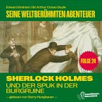 Sherlock Holmes und der Spuk in der Burgruine (Seine weltberühmten Abenteuer, Folge 24) (MP3-Download)