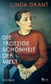 Die trotzige Schönheit der Welt (Mängelexemplar) Die trotzige Schönheit der Welt (Mängelexemplar)