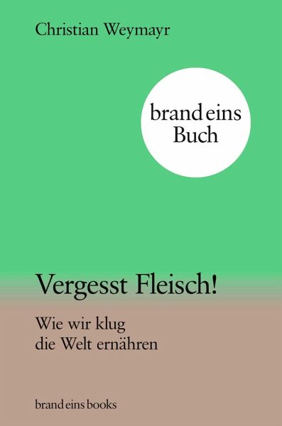 Vergesst Fleisch! (Mängelexemplar) Vergesst Fleisch! (Mängelexemplar)