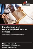 Fondamenti del trapianto (basi, test e compiti)